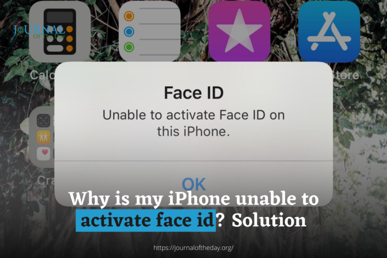 Why Is My iPhone Unable To Activate Face id?