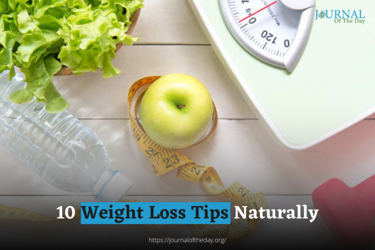 10 Magical  Weight Loss Tips Naturally