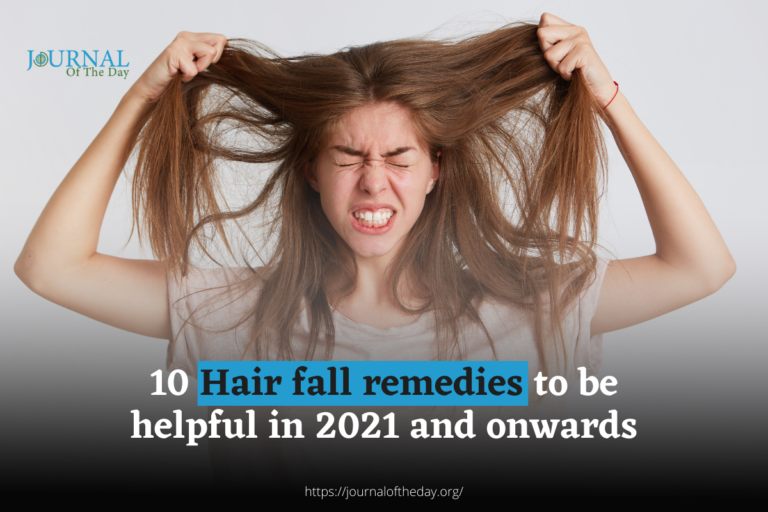 10 Hair fall remedies to be helpful in 2021 and onwards