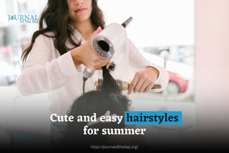 Cute and easy hairstyles for summer