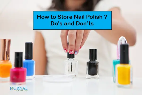 how to store nail polish