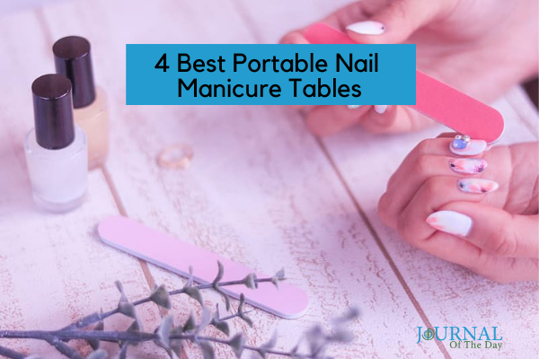 4 Amazing Portable Manicure Tables that Guarantee Comfort