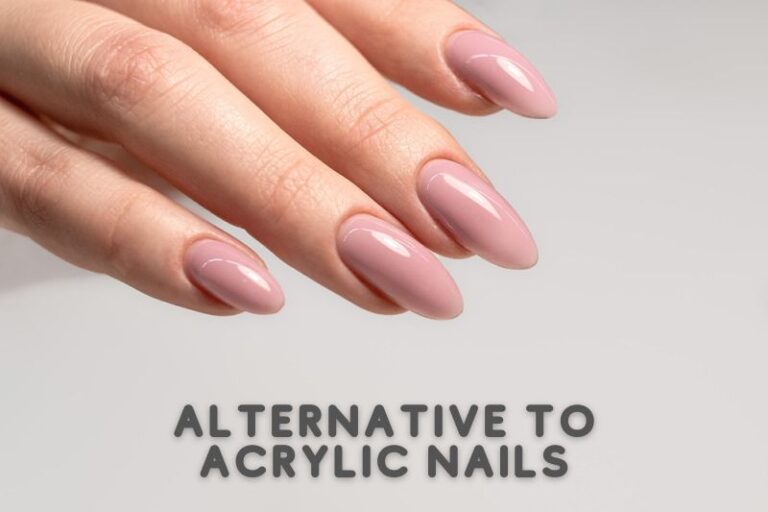 7 Better Alternative to Acrylic Nails for Great Manicure
