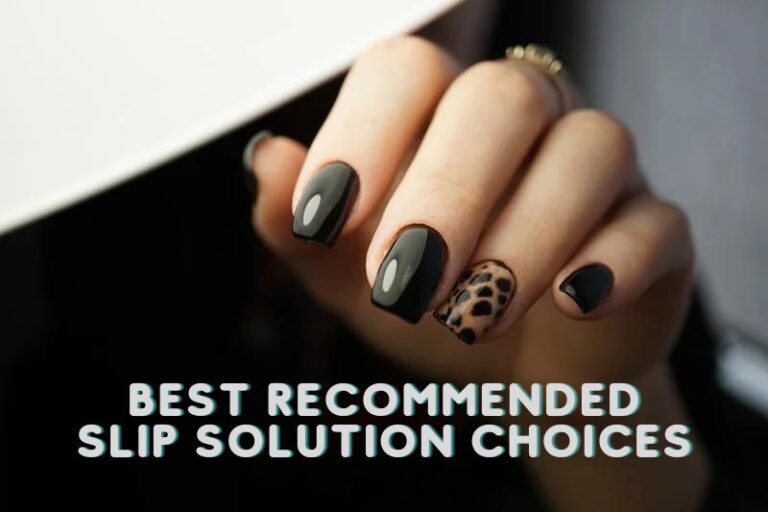 Best Recommended Slip Solution Choices